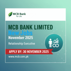 MCB Bank Limited New Jobs November 2025 for Relationship Executive